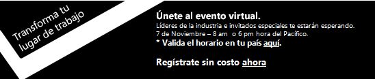 Transforma qui tu trabajo. Únete al evento virtual. Líderes de la industria e invitados especiales te estarán esperando. 7de noviembre - 8:00sm o 6 pm hora del Pacífico. Registrate sin costo.